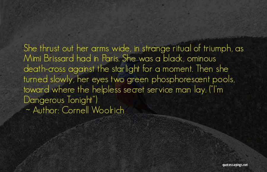 Femme Quotes By Cornell Woolrich