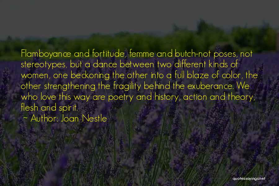 Femme Quotes By Joan Nestle