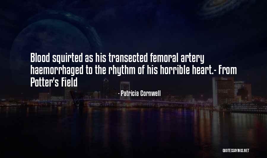 Femoral Quotes By Patricia Cornwell Femoral Quotes By Patricia Cornwell