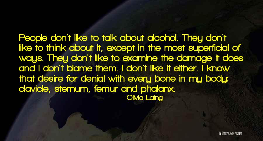 Femur Bone Quotes By Olivia Laing Femur Bone Quotes By Olivia Laing