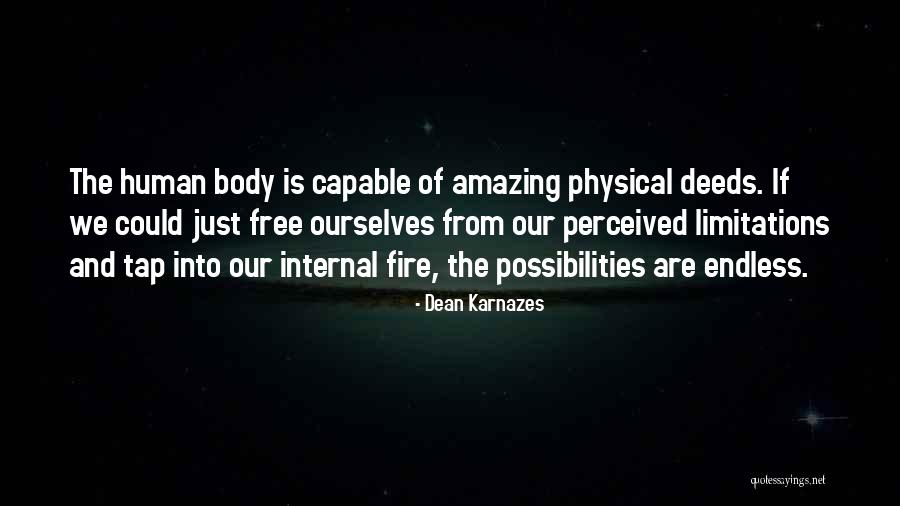 Femurs Bones Quotes By Dean Karnazes Femurs Bones Quotes By Dean Karnazes