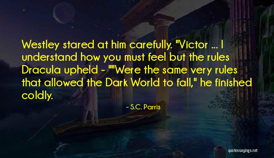Fenbendazole Quotes By S.C. Parris Fenbendazole Quotes By S.C. Parris