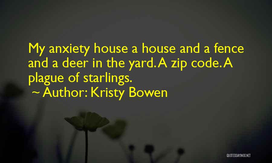 Fence Quotes By Kristy Bowen