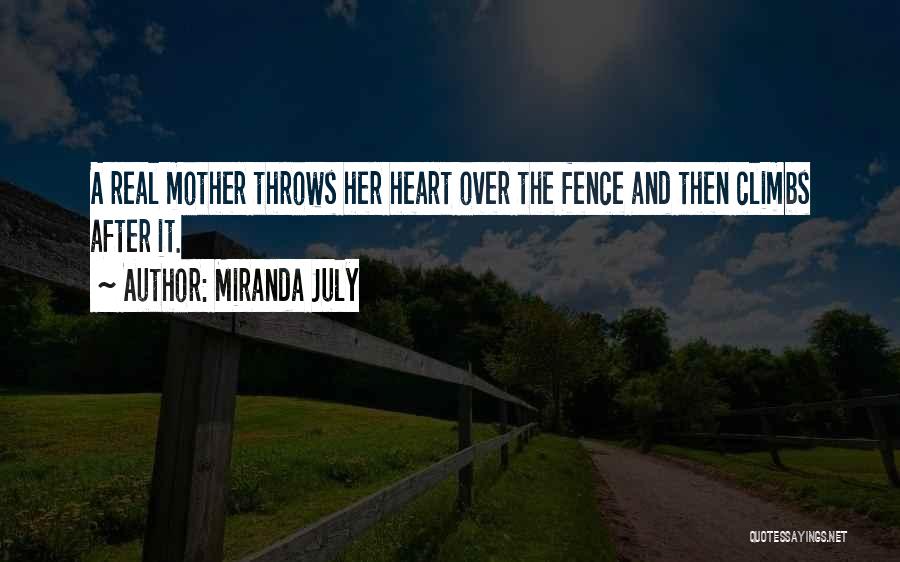 Fence Quotes By Miranda July