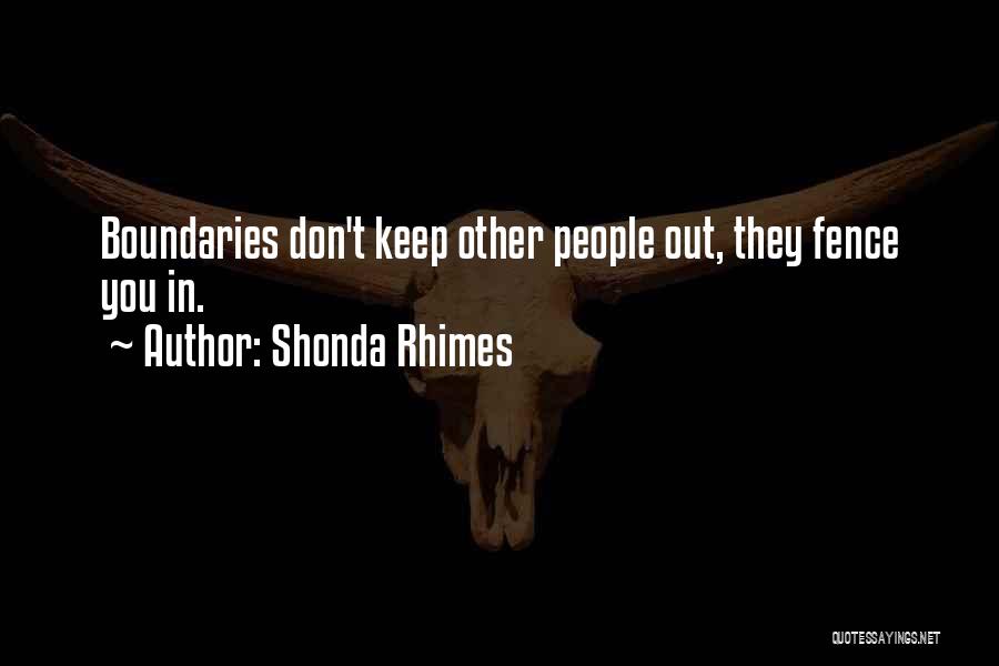 Fence Quotes By Shonda Rhimes
