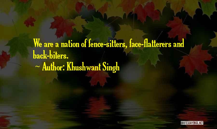 Fence Sitters Quotes By Khushwant Singh