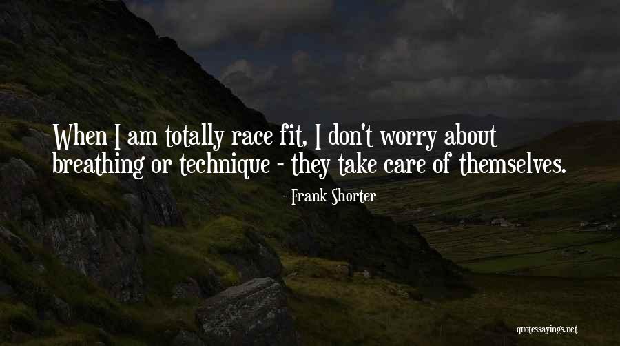 Fencelines Quotes By Frank Shorter Fencelines Quotes By Frank Shorter