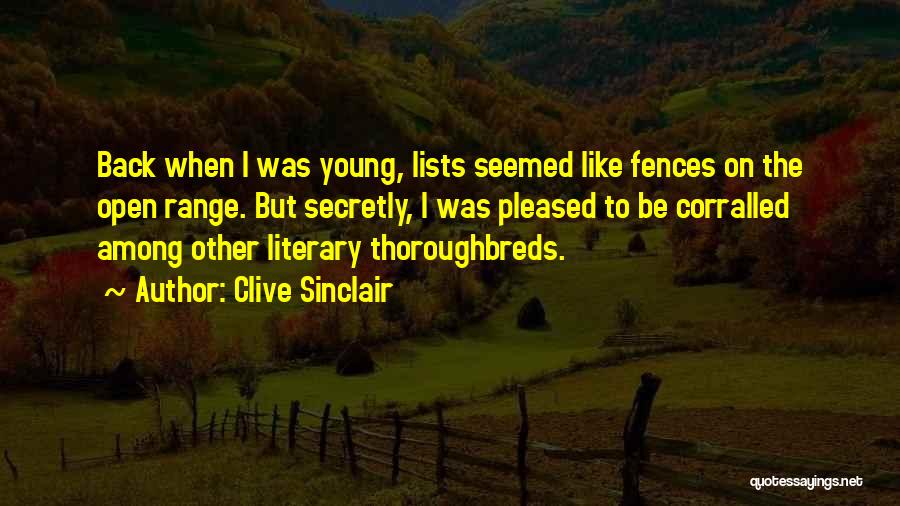 Fences Quotes By Clive Sinclair