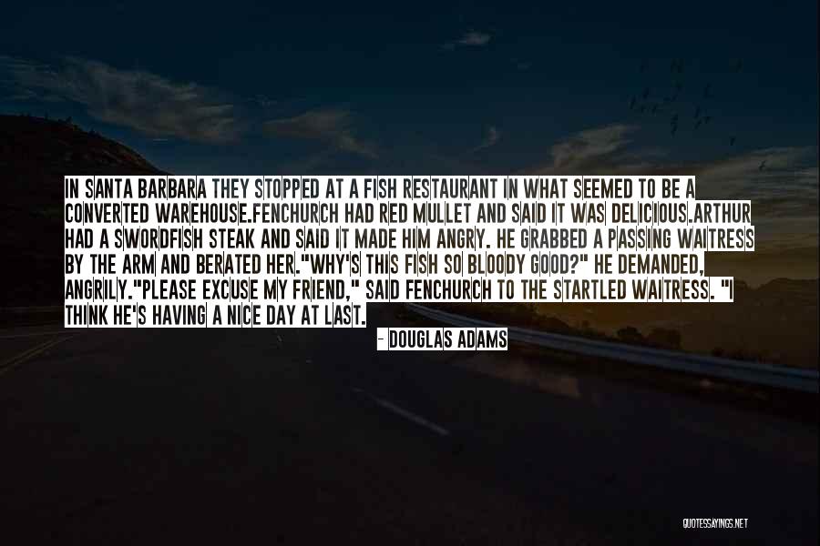 Fenchurch Restaurant Quotes By Douglas Adams Fenchurch Restaurant Quotes By Douglas Adams