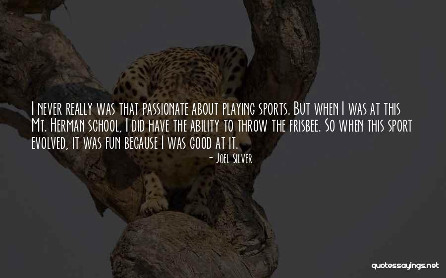 Fendant Vin Quotes By Joel Silver