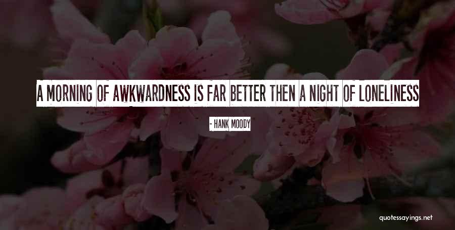 Fendast Quotes By Hank Moody Fendast Quotes By Hank Moody