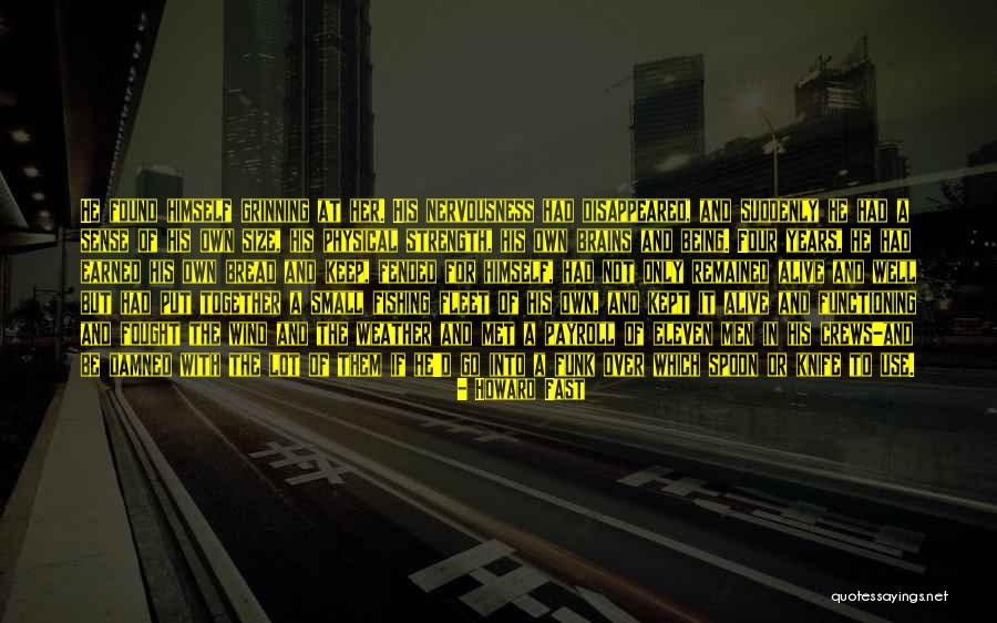 Fended Quotes By Howard Fast Fended Quotes By Howard Fast