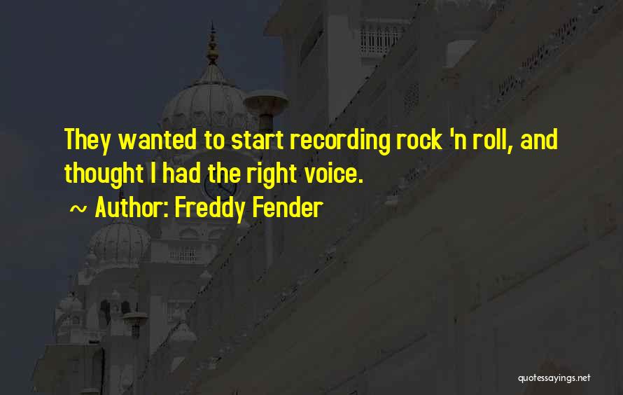 Fender Quotes By Freddy Fender