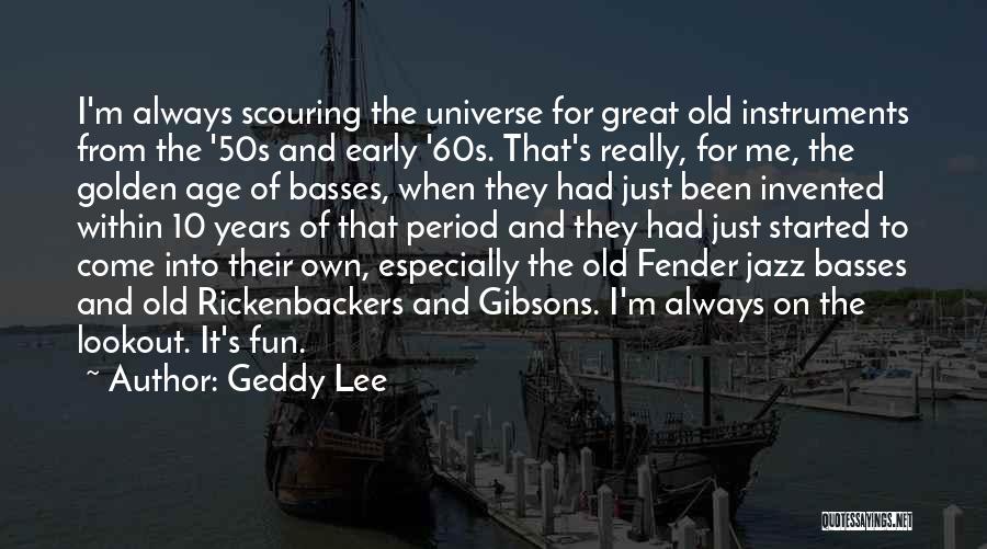 Fender Quotes By Geddy Lee