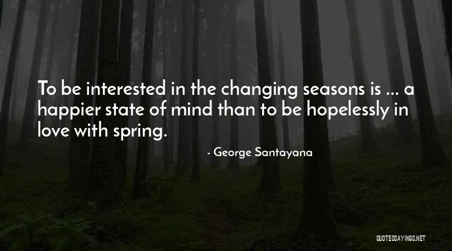 Fenderman Songs Quotes By George Santayana Fenderman Songs Quotes By George Santayana