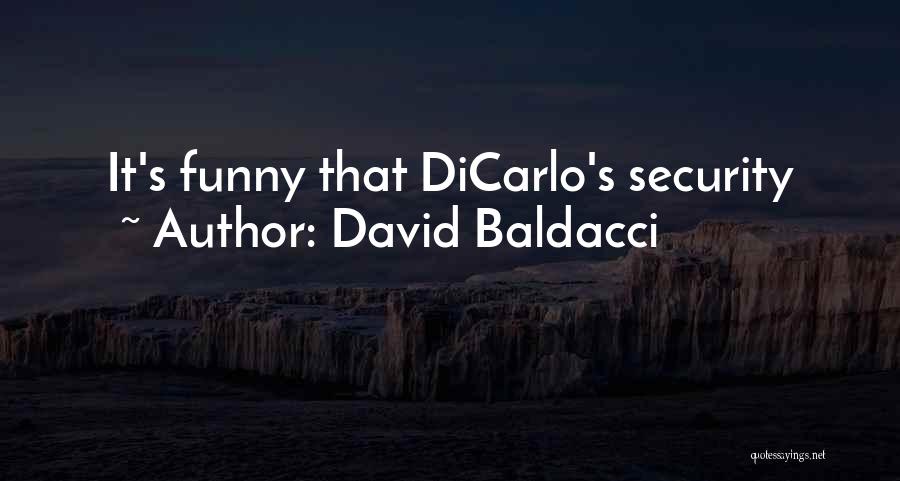 Fendy Chow Quotes By David Baldacci