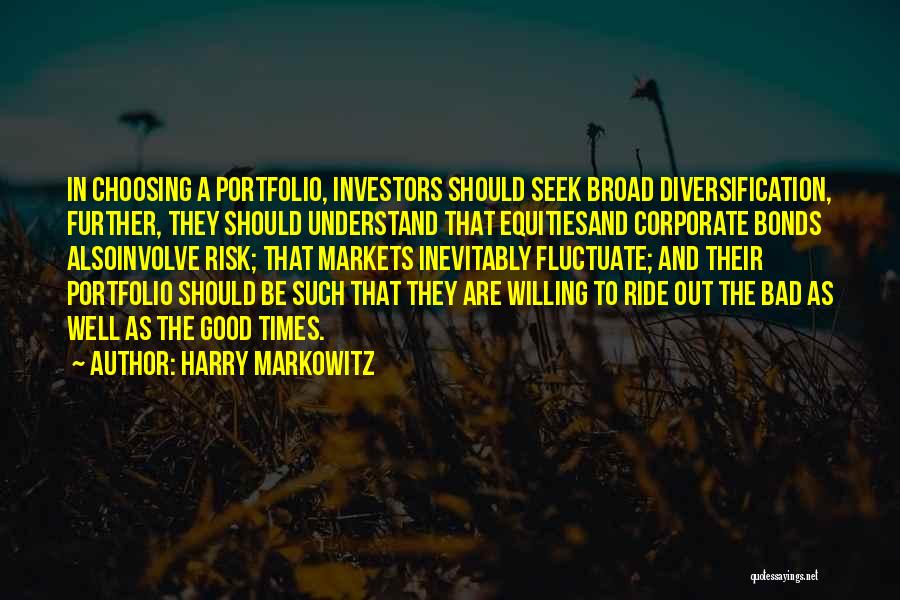 Fendy Chow Quotes By Harry Markowitz