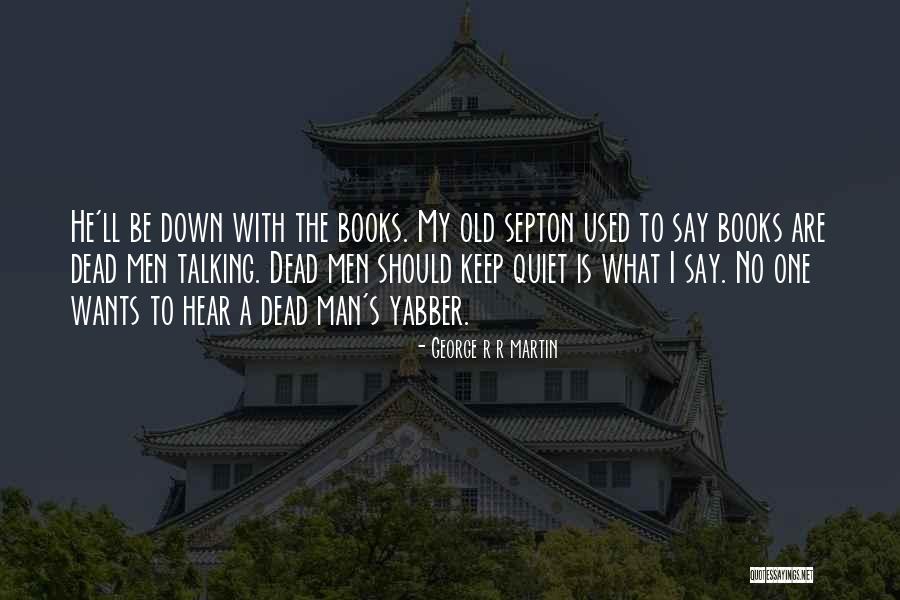 Fendy Quotes By George R R Martin Fendy Quotes By George R R Martin