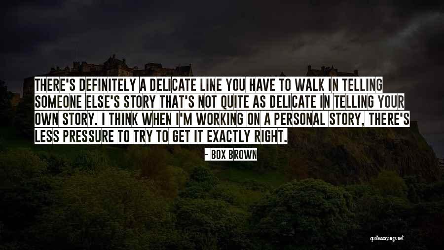 Fendy Tong Quotes By Box Brown Fendy Tong Quotes By Box Brown