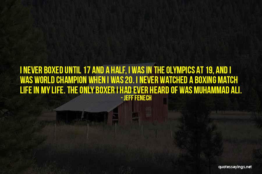 Fenech Quotes By Jeff Fenech Fenech Quotes By Jeff Fenech