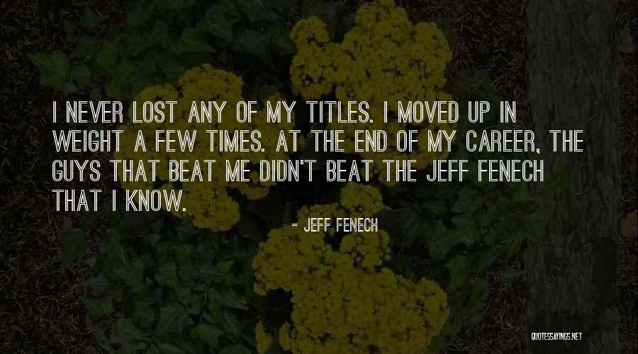 Fenech Quotes By Jeff Fenech Fenech Quotes By Jeff Fenech