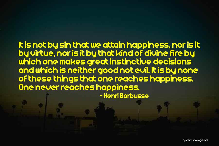 Fenechi Quotes By Henri Barbusse Fenechi Quotes By Henri Barbusse