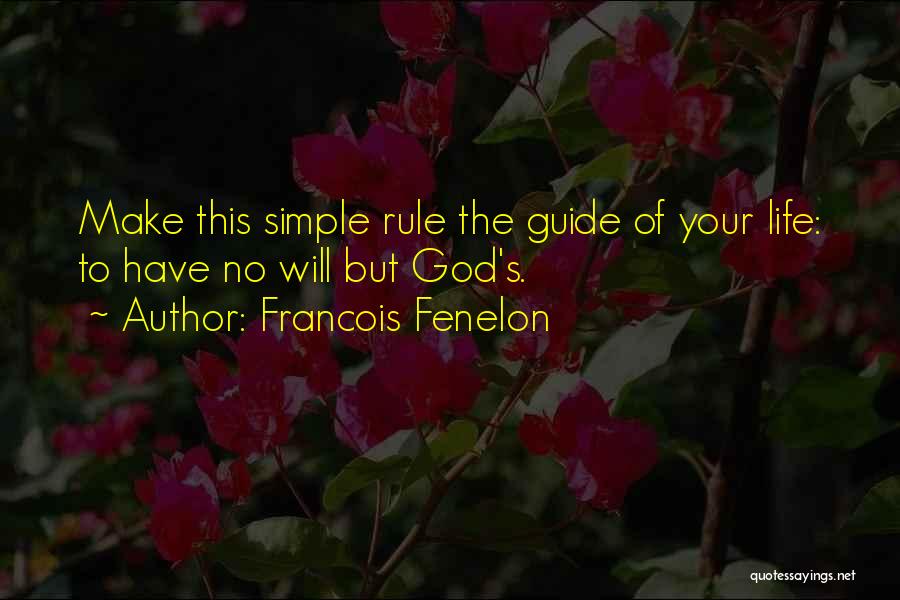 Fenelon Quotes By Francois Fenelon