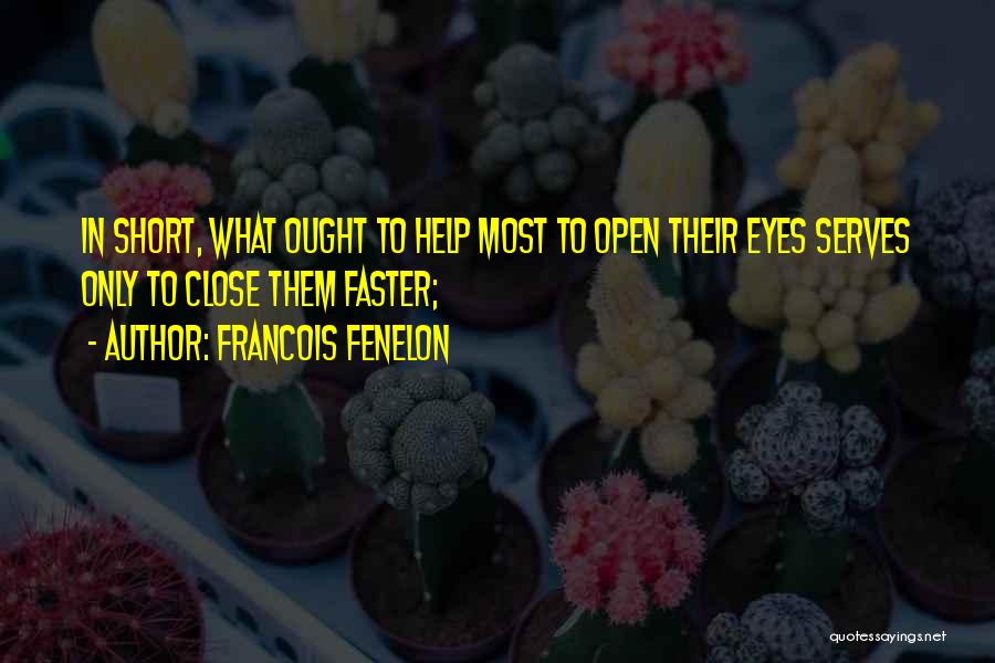 Fenelon Quotes By Francois Fenelon