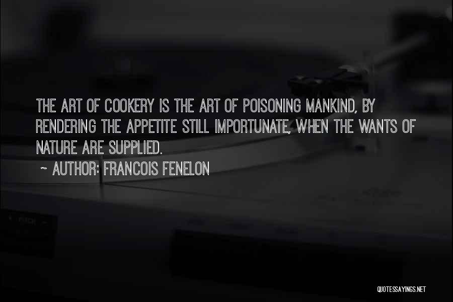 Fenelon Quotes By Francois Fenelon