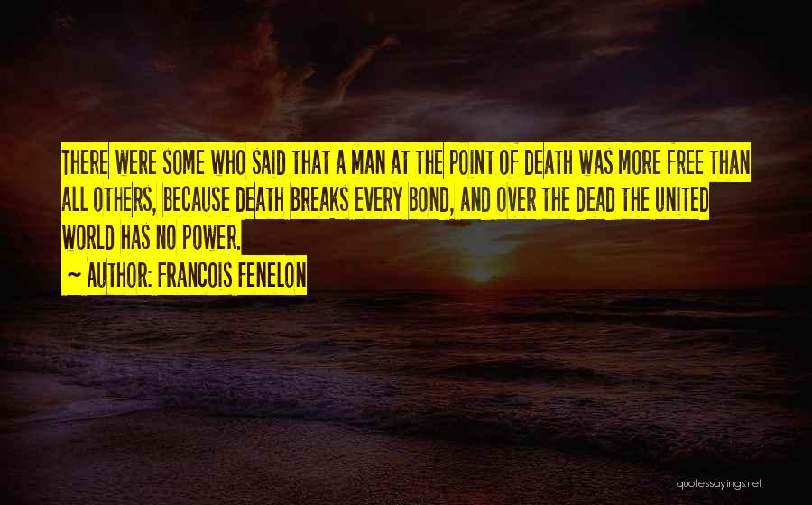 Fenelon Quotes By Francois Fenelon