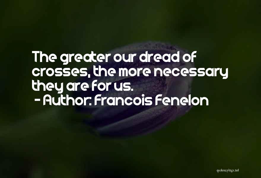 Fenelon Quotes By Francois Fenelon