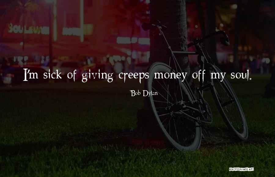 Feness Clean Quotes By Bob Dylan