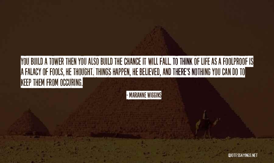 Fenfrom Quotes By Marianne Wiggins Fenfrom Quotes By Marianne Wiggins