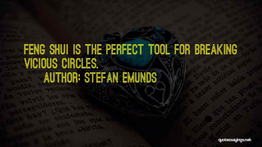 Feng Shui 2 Quotes By Stefan Emunds
