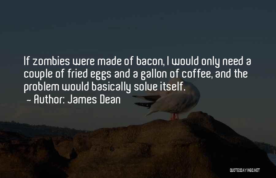 Fenichel Rebecca Quotes By James Dean