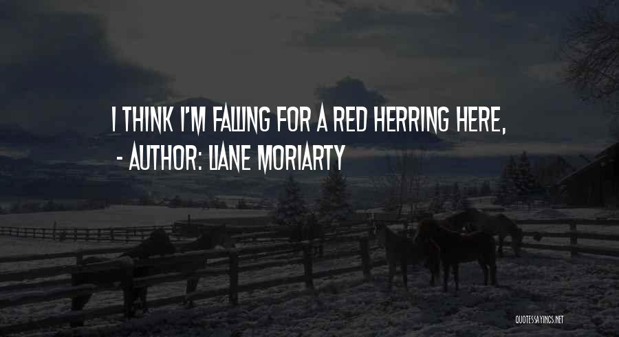 Feniger Painter Quotes By Liane Moriarty