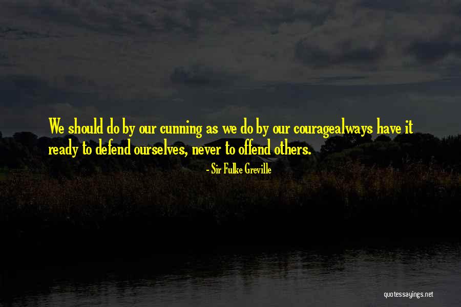 Feniger Steel Quotes By Sir Fulke Greville Feniger Steel Quotes By Sir Fulke Greville