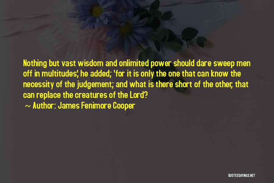 Fenimore Cooper Quotes By James Fenimore Cooper