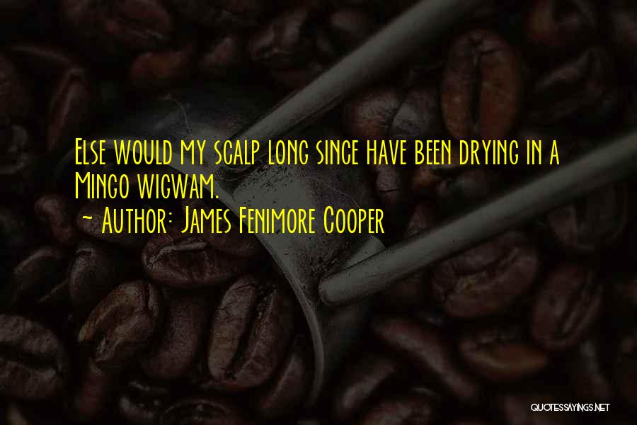 Fenimore Cooper Quotes By James Fenimore Cooper