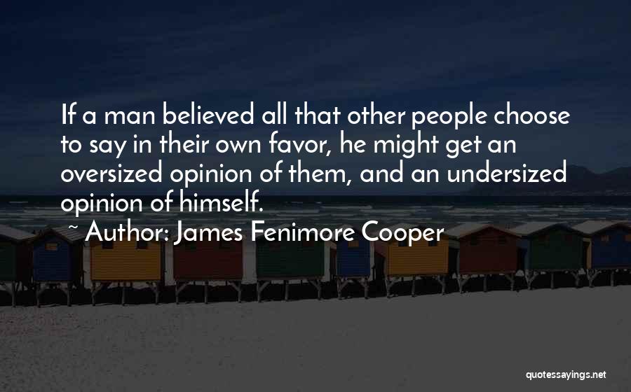 Fenimore Cooper Quotes By James Fenimore Cooper