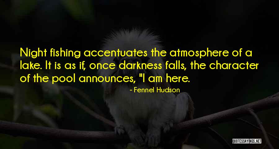 Fennel Hudson Quotes 1150305