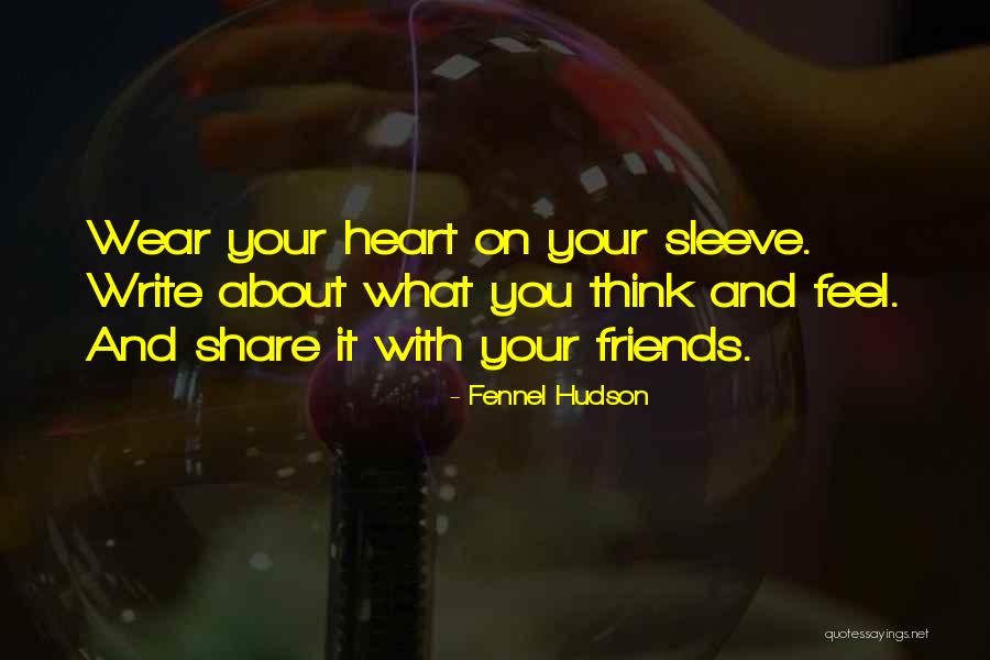 Fennel Hudson Quotes 1180029