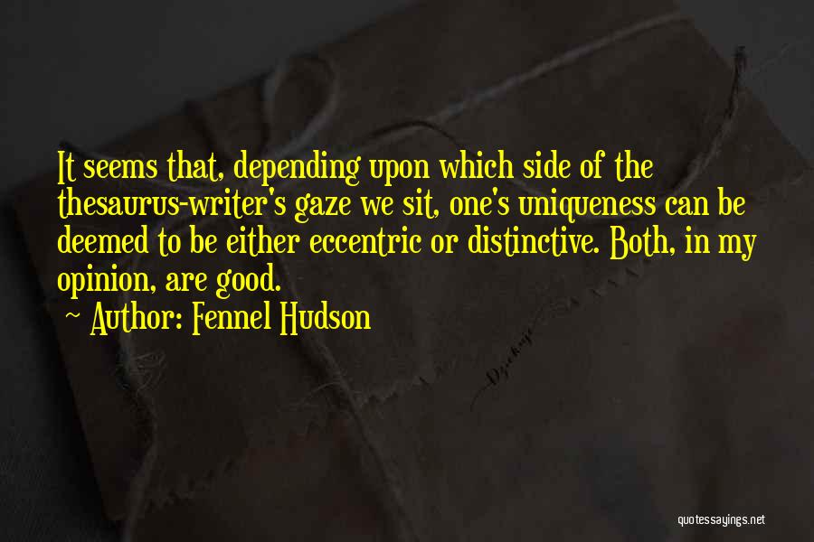 Fennel Hudson Quotes 1843789