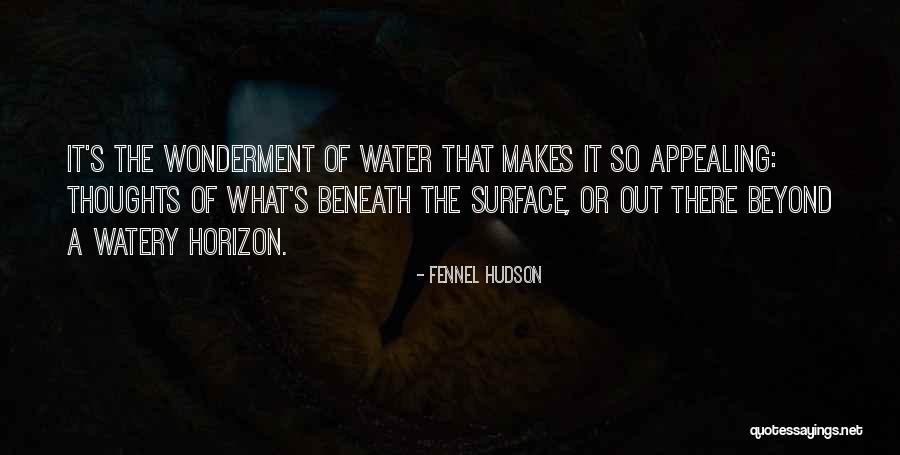 Fennel Hudson Quotes 1969890