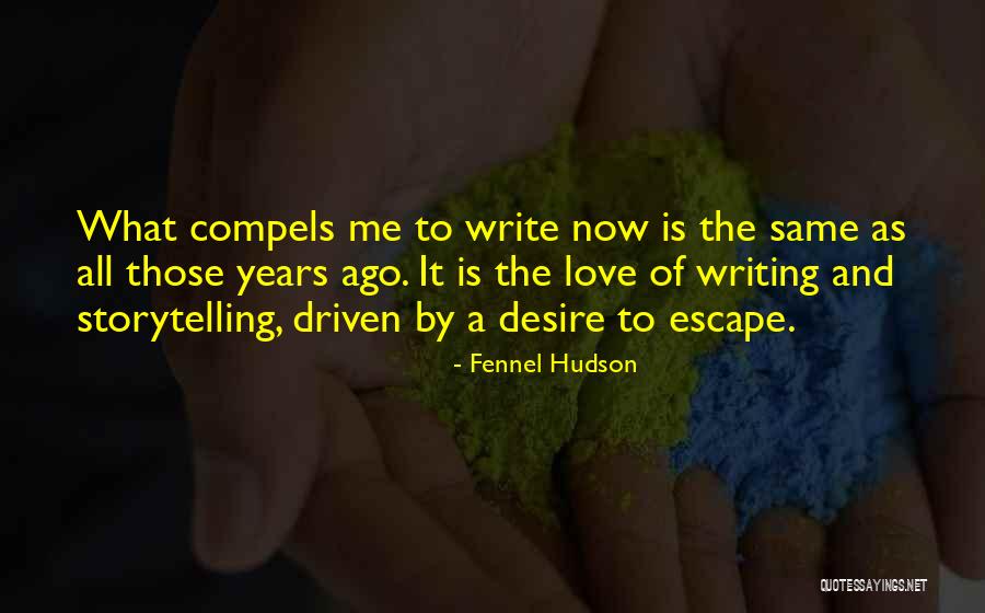 Fennel Hudson Quotes 2035819