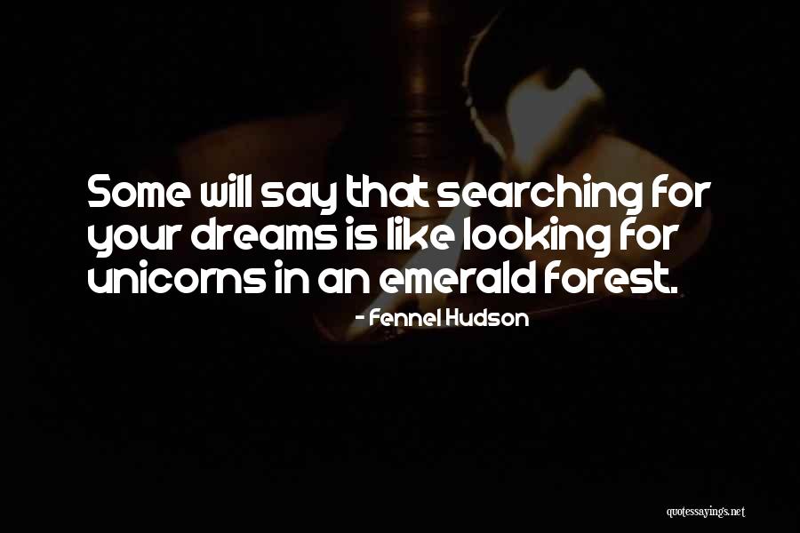 Fennel Hudson Quotes 231480