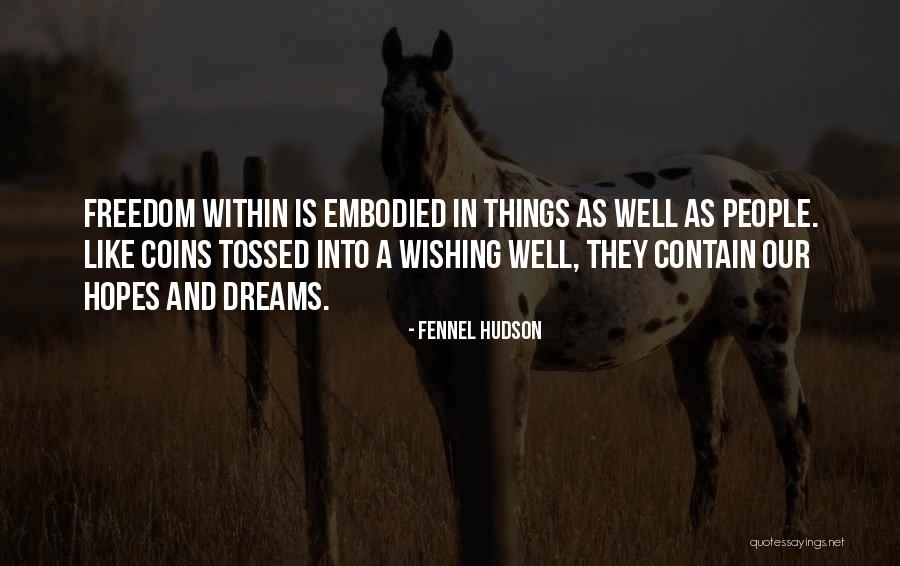 Fennel Hudson Quotes 239600