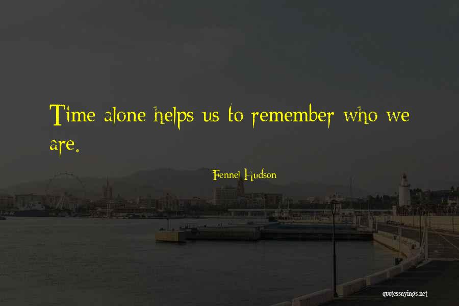 Fennel Hudson Quotes 292357