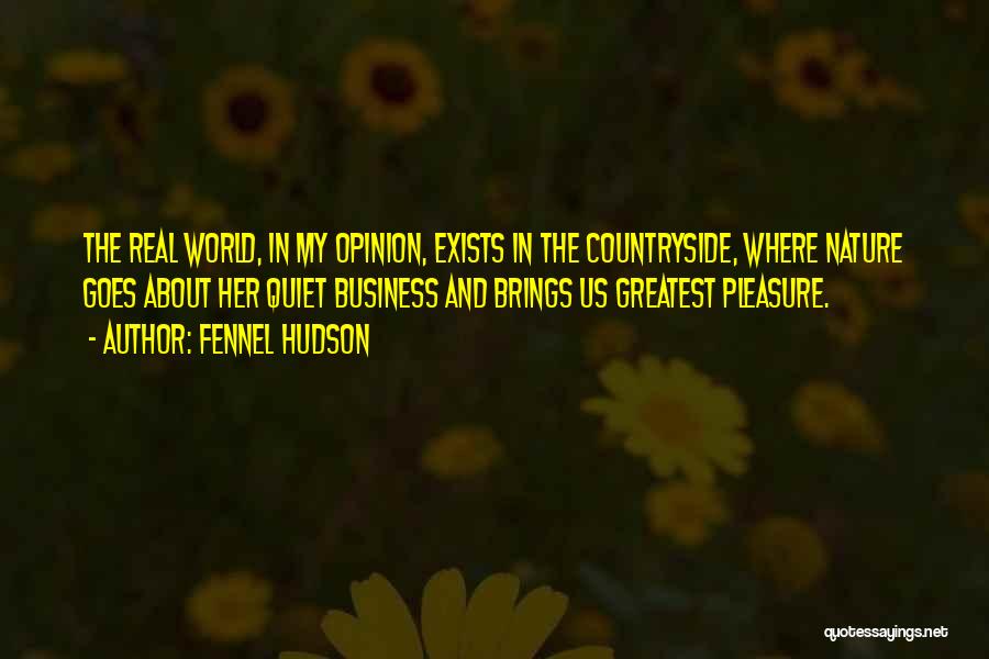 Fennel Hudson Quotes 343577