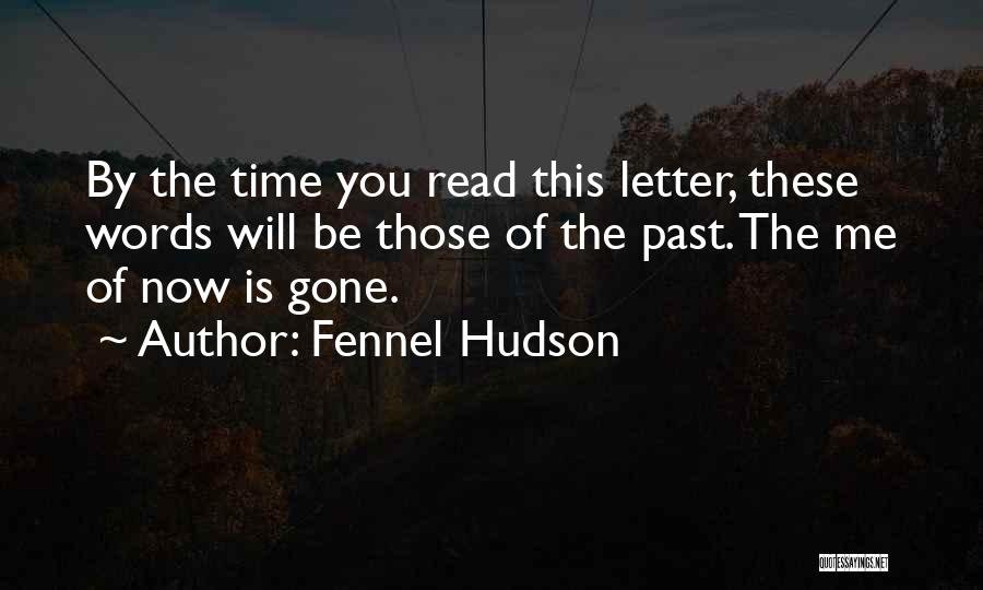 Fennel Hudson Quotes 826238